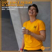 Out Since Friday w/ Abigail Ward 7th November 2020