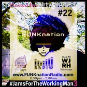 FUNKnation Radio #22 feat. DirtyFINGERS - #JamsForTheWorkingMan3