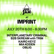 INTERPLANETARY CRIMINAL B2B SKREAM w/ TRIM | JUST JAM 189
