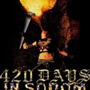 420 Days in Sodom (08.21.2022)