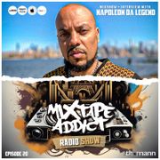 Mixtape Addict Show #20 with Napoleon Da Legend by Dj King Flo