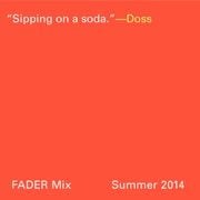 FADER Mix: Doss