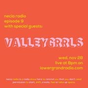 necia radio valleygrrls