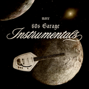 2024/05 – "More 60s Garage Instrumentals"