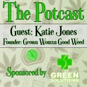 The Potcast Ep. 14 Guest Katie Jones