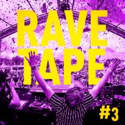 Ravetape #3 - Rave van Fortuin