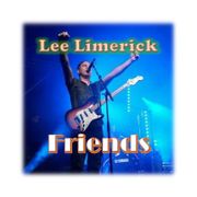 Lee Limerick presents: Friends - 1