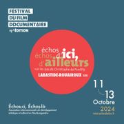 Tôt ou Tarn : Festival du doc' Échos d'ici, échos d'ailleurs 2024