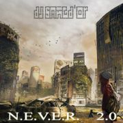 DJ §@ЙGd'ΩЯ - N.E.V.E.R. 2.0 (2017)