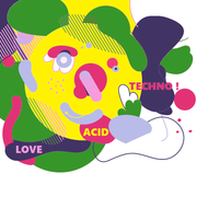Love Acid Techno !