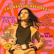 The Broadminded Beat: January 25, 2026