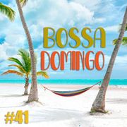 Bossa Domingo #41