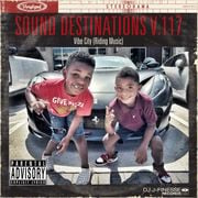 DJ J-Finesse Presents...Sound Destinations V.117 (Vibe City Riding Music)