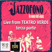Live From Teatro Verdi (terza parte)