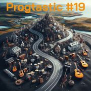 Progtastic #19 (05/06/24)