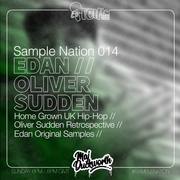 SAMPLE NATION 014 // EDAN // OLIVER SUDDEN