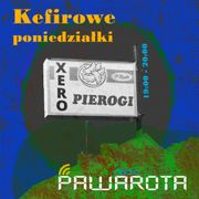Kefirowe poniedziałki - Wczucior #32/1138 PAWAROTA Radio - 14.08.2023