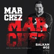 MARCHEZ BALKAN MIX 2