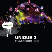 Unique 3 - Live DJ Set @ Glade Festival