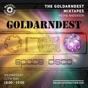 The Goldarndest Mixtapes: Space Disco with Richie Anderson (May '21)