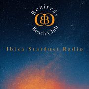 Benirrás @ Ibiza Stardust (Guest Mix)