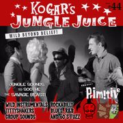 Kogar's Jungle Juice Show #44