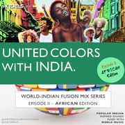 UNITED COLORS with INDIA. Episode 2: African / Afrobeats / India @unitedcolorswithindia @viktoreus