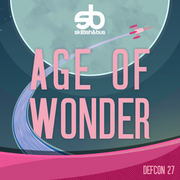 DEF CON 27: Age of Wonder