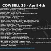 Cowbell 25 - April 4th