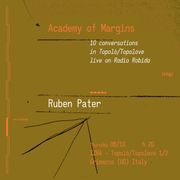Academy of Margins 9 – Ruben Pater / 06.10.2022