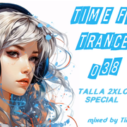 Time for Trance 038 - Talla 2XLC Special