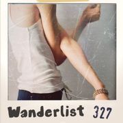 Wanderlist n° 327