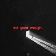 Not Good Enough - AH Mix