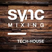 Sync Mixing DJ Mix Sample - TECH-HOUSE, MINIMAL