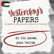 Yesterday's Papers: Si vis pacem, para bellum di Kikko Schettino