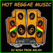 DJ Rosa from Milan - Hot Reggae Music