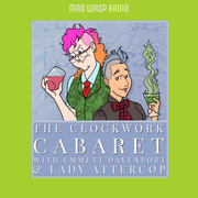 The Clockwork Cabaret, Episode 793