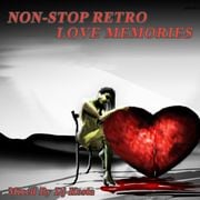 NON-STOP RETRO LOVE MEMORIES  ( By Dj Kosta )