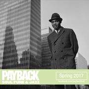 PAYBACK Soul Funk & Jazz Spring 2017 Selection