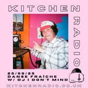 Danse Fraîche w/ DJ I DON'T MIND 25/09/2025