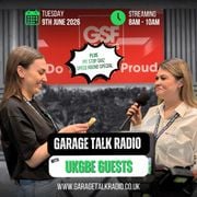 Garage Talk Radio - Breakfast Show 09.06.26 - UKGBE review