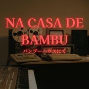Na Casa de Bambu @ESRádio #0