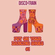 Put On Your Dancing Shoes #1