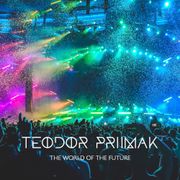 Teodor Priimak - The world of the future