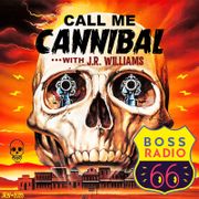 Call Me Cannibal 006 with J.R. Williams