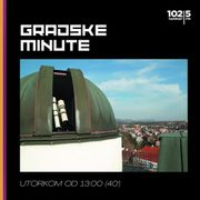 Gradske minute - Građani svemira, 12.12.2023.