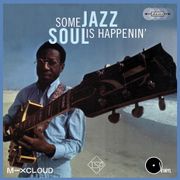 Some Soul Jazz is happenin’