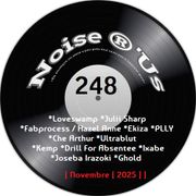 Noise r'us # 248 (Novembre 2025)