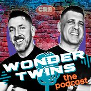 Wonder Twins The Podcast 3-6-25