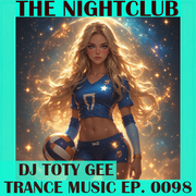 The Nightclub Trance Music Ep. 0098